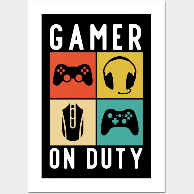 Gamer On Duty Gaming Gift Wall Art by Schwarzweiss